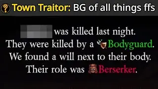 I DELETED Berserker and TT in one go... - BetterTOS2 Town Traitor