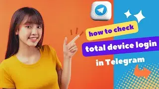 how to check total devices telegram account login\logout the telegram account from all devices