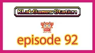 KLab Games Station: Episode 92