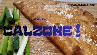 Crunchy big CALZONE ! Easy innbake pizza make at home! How to make Calzone?