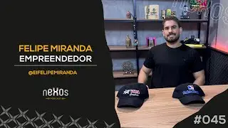 Nexos #045 - Felipe Miranda