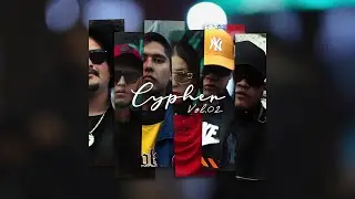 CYPHER VOL 02 | Zockee, Akey Pv, Lezibo Mx, Kuka Racha, Profeta SA, Petit Salvatore