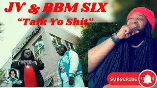 THIS DUO CRAZZZZY!!! JV N BBM Six - TALK YO SHIT | REACTION |
