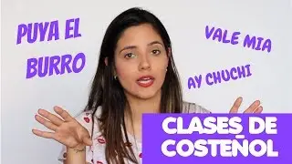 DICCIONARIO COSTEÑO #2 - CLASES DE #COSTEÑOL - YIRA C.
