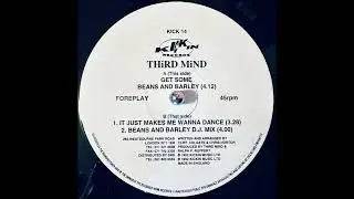 Third Mind - It Just Makes Me Wanna Dance