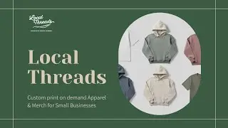 Local Threads - How To Create Your Own Apparel Line | Start Clothing Brand Easily