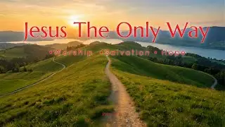 Jesus The Only Way