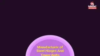 Steel Hinges And Tower Bolts by Riddhi Brass Industries, Jamnagar