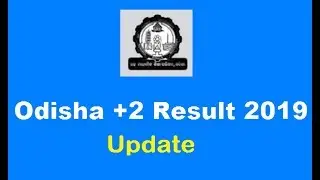 Odisha +2 Result 2019 Update | Odisha +2 Result 2019 date