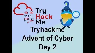 Tryhackme | Advent of Cyber 2022 - Day 2 | Log Analysis Overview