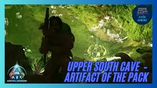 Ark Survival Ascended Upper South Cave  &ndash; Artifact of the Pack Location & Walkthrough E68
