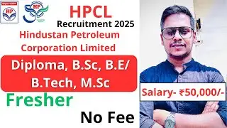Hindustan Petroleum Corporation Limited Recruitment 2025 | HPCL Job Vacancy | New Job Vacancy 2025