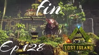 Fin de Ark Survival Evolved Ep128  Ark  Survival Evolved