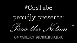 #CosTube Presents: 