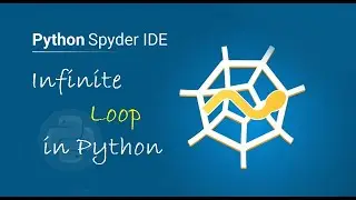 #50  Python Tutorial for Beginners | Infinite Loop in Python | How to Write Infinite Loop in Python