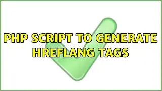 PHP script to generate hreflang tags (2 Solutions!!)