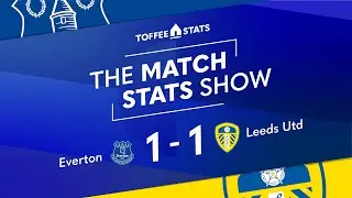Everton 1 - 1 Leeds United | Match Stats Show | Premier League Matchweek 23