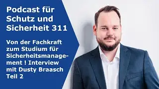 311 - Von der Fachkraft zum Sicherheitsmanagement Studium - Teil 2 (2021)