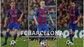 FCBarcelona | More Than a Club | Midfielders (Music Video)