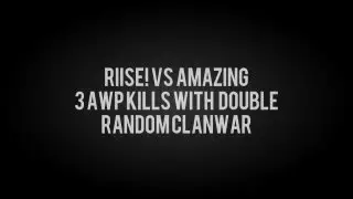 Random ClanWar: Riise! vs amazing
