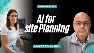 Episode 3 &mdash; How Site Planning Evolved from Paper Maps to AI