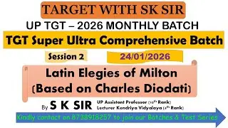 Lecture 1 |  Latin Elegies of Milton(Based on Charles Diodati) | UP TGT Ultra Comprehensive Batch |