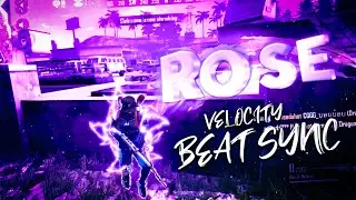 ROSES - FREE FIRE VELOCITY BEAT SYNC MONTAGE