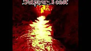 Sulphur-Feast - Reflections Of Red (DEMO STREAM)