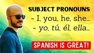PRONOUNS for the SUBJECT 🇪🇸 🥘 Absolute Beginner (A1) &lsaquo; Spanish is Great! #4