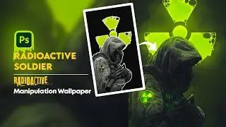 Radioactive Soldier, Radioactive Manipulation Wallpaper Speed Art | Photoshop