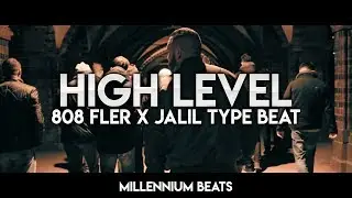 808 FLER X JALIL TYPE BEAT 🔝HIGH LEVEL 🔝 (prod. by Millennium Beats)