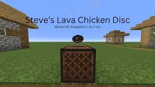 Steve's Lava Chicken Minecraft Disc (Snapshot 1.21.7-rc1)