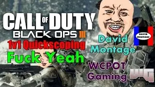 Call Of Duty Black Ops 3 1v1 Quickscoping With DavidMontage