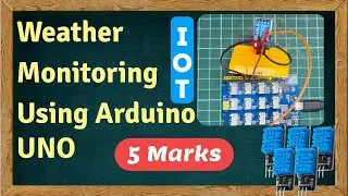 Simple Weather Monitoring Using DHT 11 and Arduino { BCA/ BCIS/ CSIT} - Easy to Understand