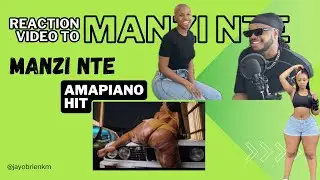 Tyler ICU & DJ Maphorisa - Manzi Nte Reaction Music Video (Jay O'Brien KM)