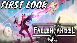 Fallen Angel First Look Gameplay Live Stream