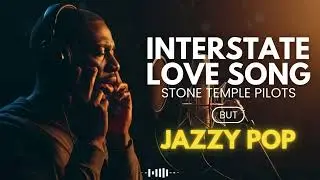 STONE TEMPLE PILOTS &ndash; INTERSTATE LOVE SONG (JAZZ COVER) | SMOOTH JAZZ COVERS POPULAR SONGS 🎷✨