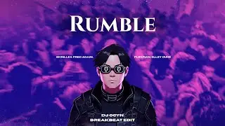 Rumble - DJ Ocyn (Breakbeat Edit)