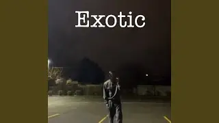 Exotic