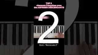 Top 3 chansons chansons fran&ccedil;aises avec des ARPEGES (1: descendants)