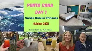 Пунта-Кана, день 1 🌴✈️ | Виды с высоты птичьего полета, тур Caribe Deluxe Princess и первые впеча...