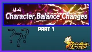Character Balance Changes #4 Pt 1 // Dragon Ball Legends