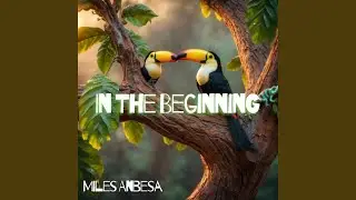 In The Beginning