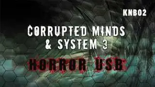 Corrupted Minds & System 3 - Horror USB