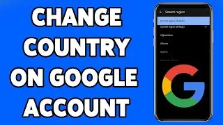 How To Change Country On Google Account 2024 | Google Account Settings Guide