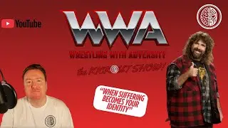 &ldquo;Mick Foley: When Suffering Becomes Your Identity | Wrestling With Adversity&rdquo;