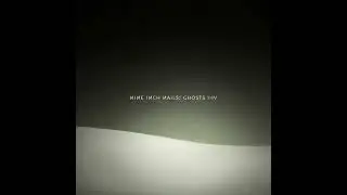 Nine Inch Nails - 27 Ghosts III