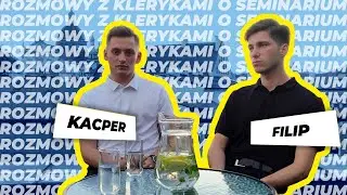 Rozmowy z klerykami o seminarium | Kacper i Filip | Odcinek 1
