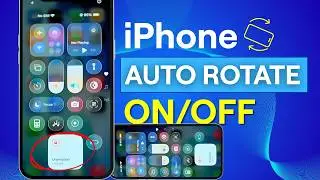 iPhone Auto Rotate Screen Setting - How to Turn On/Off Auto Rotate in iPhone?