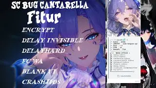 💥 SC BUG Cantarella || Via Telegram || Fitur: Crash WA, Delay, Encrypt (FREE!)